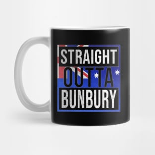 Straight Outta Bunbury - Gift for Australian From Bunbury in Western Australia Australia Mug